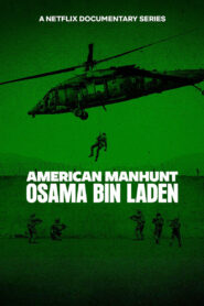 American Manhunt: Osama bin Laden: Season 1