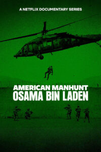 American Manhunt: Osama bin Laden: Season 1