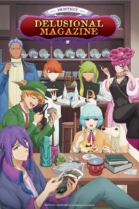 Delusional Monthly Magazine: Season 1