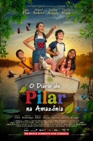 Pilar’s Diary in the Amazon