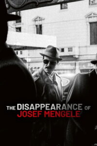 The Disappearance of Josef Mengele